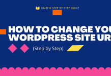 How to Change Your WordPress URL (3 Easy Methods)