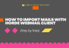 How to Import Email through Webmail in Horde